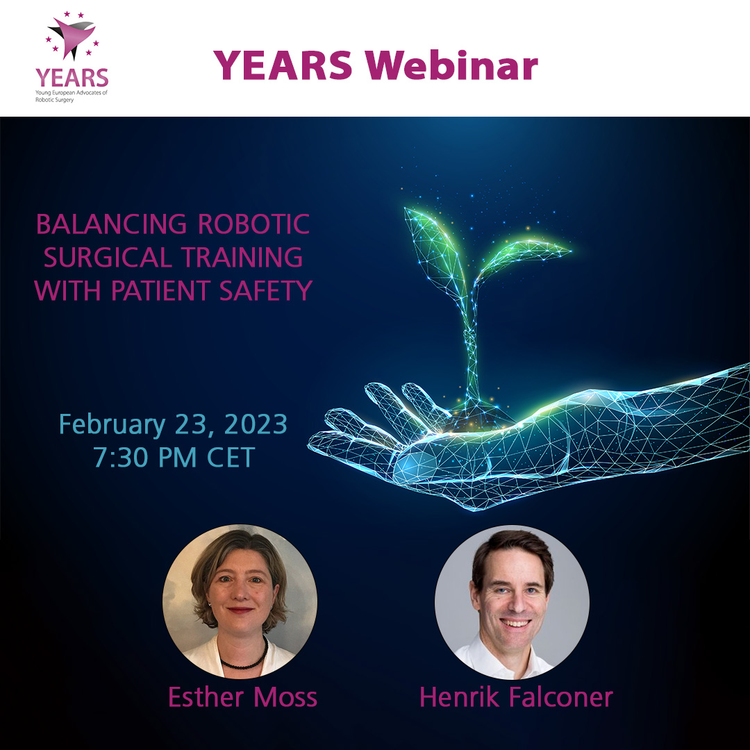 YEARS_Webinar_1_Balancing robotic surgical training with patient safety_v2